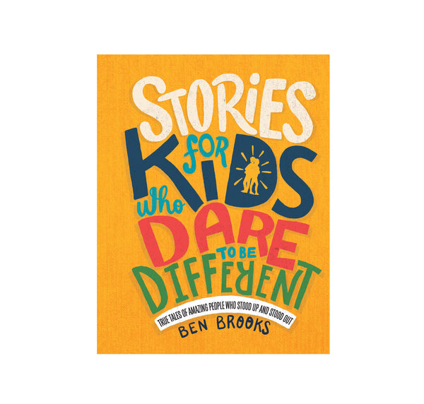 Stories for Kids Who Dare to Be Different